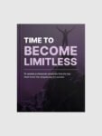 Time to Become Limitless