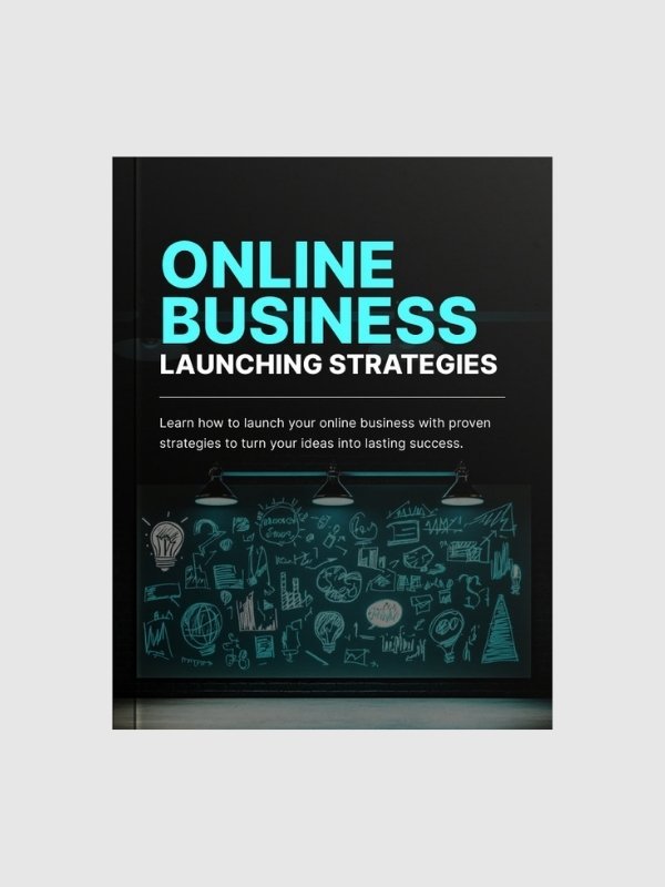 Online Business Launching Strategies