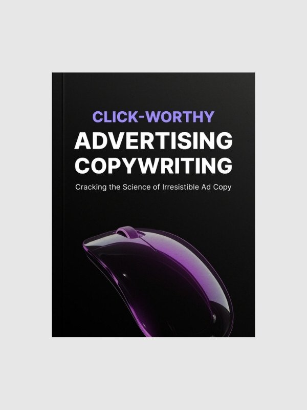 Click-Worthy Advertising Copywriting