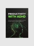 Productivity with ADHD