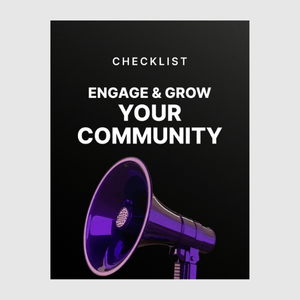 Engage and Grow Your Community