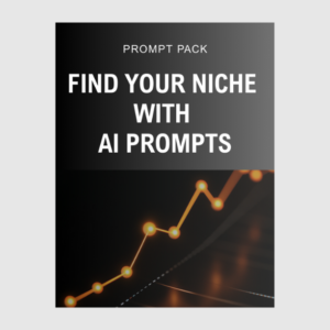 Find Your Niche with AI Prompts