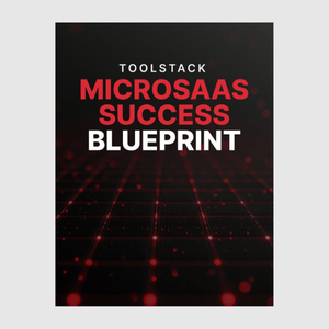 MicroSaaS Success Blueprint - Toolstack