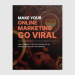 Make Your Online Marketing Go Viral
