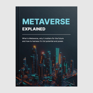 Metaverse Explained