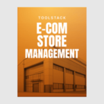 E-Commerce Store Management (Toolstack)