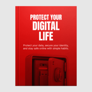 Protect Your Digital Life